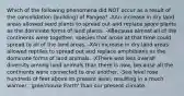 Which of the following phenomena did NOT occur as a result of the consolidation (building) of Pangea? -XAn increase in dry land areas allowed seed plants to spread out and replace spore plants as the dominate forms of land plants. -XBecause almost all of the continents were together, species that arose at that time could spread to all of the land areas. -XAn increase in dry land areas allowed reptiles to spread out and replace amphibians as the dominate forms of land animals. -XThere was less overall diversity among land animals than there is now, because all the continents were connected to one another. -Sea level rose hundreds of feet above its present level, resulting in a much warmer, 'greenhouse Earth' than our present climate.