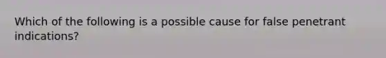 Which of the following is a possible cause for false penetrant indications?