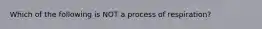 Which of the following is NOT a process of respiration?