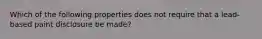 Which of the following properties does not require that a lead-based paint disclosure be made?