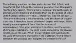 The following question has two parts. Answer Part A first, and then Part B. Part A Read the following quotation from Douglass's Fourth of July speech. There is not a nation on the earth guilty of practices more shocking and bloody than are the people of these United States, at this very hour.... [However,] I do not despair ... "The arm of the Lord is not shortened," and the doom of slavery is certain. I, therefore, leave off where I began, with hope. While drawing encouragement from "the Declaration of Independence," the great principles it contains, and the genius of American Institutions, my spirit is also cheered by the obvious tendencies of the age. Which answer choice best summarizes the view of the future expressed in the quotation? Part B Which section of the passage best supports the answer to Part A?