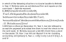 In which of the following situations is income taxable to Belinda in Year 1? Belinda owns an architectural firm and reports on the cash basis. I. Belinda received 6,000 from a client on December 28, Year 1. She deposited the check on December 29, but it was returned on December 30, Year 1, because the client's bank account did not have sufficient funds. II. Belinda was offered5,000 from a client on December 31, Year 1, but she refused to accept the payment and asked the client to mail the check to her the next week. III. Belinda received a 4,000 check from a client on December 29, Year 1 but did not deposit it in her checking accounting until January 4, Year 2. I only II only II and III only I, II, and III