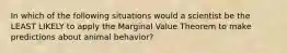 In which of the following situations would a scientist be the LEAST LIKELY to apply the Marginal Value Theorem to make predictions about animal behavior?