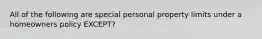 All of the following are special personal property limits under a homeowners policy EXCEPT?