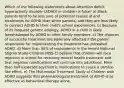 Which of the following statements about Attention deficit hyperactivity disorder (ADHD) in children is false? a) Black parents tend to be less sure of potential causes of and treatments for ADHD than white parents, and they are less likely to connect ADHD to their child's school experiences. b) Because of its frequent genetic etiology, ADHD in a child is likely foreshadowed by ADHD in other family members. c) The chances of successful treatment are adversely affected if the parent responsible for implementing the treatment has untreated ADHD. d) More than 40% of respondents in the recent National Stigma Study-Children (NSS-C) believe that children will face rejection in school for receiving mental health treatment and that negative ramifications will continue into adulthood. More than half expected psychiatric medications to cause a zombie-like effect. e) The Multimodal Treatment Study of Children with ADHD suggests that pharmacological treatment of ADHD is as effective as behavioral therapy alone.