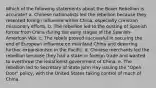 Which of the following statements about the Boxer Rebellion is accurate? a. Chinese nationalists led the rebellion because they resented foreign influence within China, especially Christian missionary efforts. b. The rebellion led to the ousting of Spanish forces from China during the early stages of the Spanish-American War. c. The rebels proved successful in securing the end of European influence on mainland China and deterring further expansionism in the Pacific. d. Chinese merchants led the rebellion because they had a stake in foreign trade and wanted to overthrow the isolationist government of China. e. The rebellion led to Secretary of State John Hay issuing the "Open Door" policy, with the United States taking control of much of China.