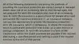 All of the following statements concerning the methods of providing life insurance protection are correct except A. because death rates rise at an increasing rate as the insured ages, the net premium for term life insurance also rises at an increasing rate. B. term life insurance is a good choice for people who need permanent life insurance protection C. an insurance company can use two approaches to provide life insurance protection: term life insurance, which is temporary, or whole life insurance, which is permanent protection that builds up a cash reserve or savings component. D. term life insurance is a form of life insurance in which the death proceeds are payable if the insured dies during a specified period and nothing is paid if the insured survives to the end of that period.