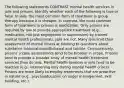 The following statements CONTRAST mental health services in jails and prisons. Identify whether each of the following is true or false. In jails, the most common form of treatment is group therapy because it is cheaper. In contrast, the most common form of treatment in prisons is medication. Only prisons are required by law to provide appropriate treatment (e.g., medication, not just segregation or supervision) by trained mental health professionals; jails are not. Many jails limit their assessment of mental illness at booking to questions about substance intoxication/withdrawal and suicide. Comparatively, prisons' intake assessments tend to be broader in scope. Prisons tend to provide a broader array of mental health treatment services than do jails. Mental health services in jails tend to be reactive (e.g., intervening only during mental health crises). Prisons are more likely to employ treatments that are proactive in nature (e.g., psychoeducation on anger management, skill building, etc.).