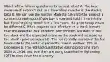 Which of the following statements is most false? A. The best measure of a stock's risk to a diversified investor is the stock's beta B. We can use the Gordon Model to calculate the price of a constant growth stock if you buy it now and hold it into infinity; but if you're going to sell it in a few years, the price today would be different C. If the required rate of return on a stock is more than the expected rate of return, stockholders will want to sell the stock and the expected return on the stock will increase as the stock's price decreases D. The fed recently increased the fed funds rate to 2% and is expected to raise it another .25% in December E. The fed had quantitative easing programs from 2008 to 2014, and now they are using quantitative tightening (QT) to slow down the economy