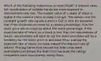 Which of the following statements is most FALSE? If interest rates fall, bondholders of callable bonds are more exposed to reinvestment rate risk. The market value of a share of stock is higher if the investor plans to keep it longer. The reason that the constant growth rate equals a stock's CGY is that it's assumed that if the dividends increase by a certain percentage, that the stock price will increase by about the same percentage. If the expected rate of return on a stock is less than the requiredrate of return, stockholders will want to sell the stock and there will be a tendency for the stock price to decrease (thus making the expected rate of return increase toward the required rate of return). The big banks that caused the debt crisis were overvalued just before the debt crisis because the ratings companies were inaccurately rating them.