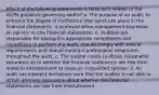 Which of the following statements is false as it relates to the AICPA guidance governing audits? a. The purpose of an audit, to enhance the degree of confidence that users can place in the financial statements, is achieved when management expresses an opinion on the financial statements. b. Auditors are responsible for having the appropriate competence and capabilities to perform the audit, should comply with ethical requirements, and should maintain professional skepticism throughout the audit. c. The auditor needs to obtain reasonable assurance as to whether the financial statements are free from material misstatement to issue an unqualified opinion. d. An audit has inherent limitations such that the auditor is not able to obtain absolute assurance about whether the financial statements are free from misstatement.