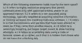 Which of the following statements holds true for the term spoof? a.) It refers to highly restrictive programs that permit communication only with approved entities and/or in an approved manner. b.) It refers to a con executed using technology, typically targeted at acquiring sensitive information or tricking someone into installing malicious software. c.) It refers to e-mail transmissions and packets that have been altered to seem as if they came from another source. d.) It refers to a seemingly tempting, but bogus target meant to draw hacking attempts. e.) It refers to scrambling data using a code or formula, known as a cipher, such that it is hidden from those who do not have the unlocking key.