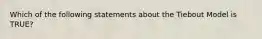 Which of the following statements about the Tiebout Model is TRUE?