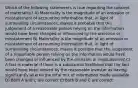 Which of the following statements is true regarding the concept of materiality? A) Materiality is the magnitude of an omission or misstatement of accounting information that, in light of surrounding circumstances, makes it probable that the judgement of a reasonable person relying on the information would have been changed or influenced by the omission or misstatement B) Materiality is the magnitude of an omission or misstatement of accounting information that, in light of surrounding circumstances, makes it possible that the judgement of a reasonable person relying on the information would have been changed or influenced by the omission or misstatement C) A fact is material if there is a substantial likelihood that the fact would have been viewed by the reasonable investor as having significantly altered the total mix of information made available D) Both A and C are correct E) Both B and C are correct