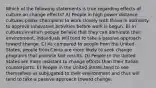 Which of the following statements is true regarding effects of culture on change effects? A) People in high power distance cultures prefer champions to work closely with those in authority to approve innovative activities before work is begun. B) In cultures in which people believe that they can dominate their environment, individuals will tend to take a passive approach toward change. C) As compared to people from the United States, people from China are more likely to seek change programs that promise fast results. D) People in the United States are more resistant to change efforts than their Italian counterparts. E) People in the United States tend to see themselves as subjugated to their environment and thus will tend to take a passive approach toward change.