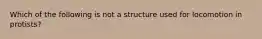 Which of the following is not a structure used for locomotion in protists?