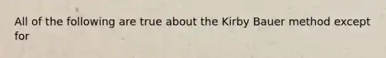 All of the following are true about the Kirby Bauer method except for