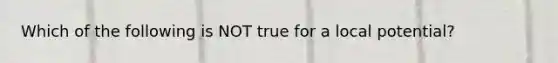 Which of the following is NOT true for a local potential?