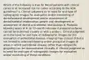 Which of the following is true for Recall patients with clinical caries or at increased risk for caries according to the ADA guidelines? a. Clinical judgment as to need for and type of radiographic images for evaluation and/or monitoring of dentofacialand development and/or assessment of dental/skeletal relationships growth and development or assessment of dental and skeletal relationships b. Posterior bitewing exam at 6- to 12-month intervals if proximal surfaces cannot be examined visually or with a probe c. Clinical judgment as to the need for and type of radiographic images for the evaluation of periodontal disease. Imaging may consist of but is not limited to selected bitewing and/or periapical images of areas in which periodontal disease (other than nonspecific gingivitis) can be demonstrated clinically. d. Clinical judgment as to need for and type of radiographic images for evaluation and/or monitoring of these conditions