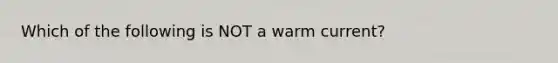 Which of the following is NOT a warm current?