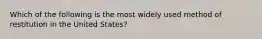 Which of the following is the most widely used method of restitution in the United States?