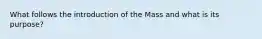 What follows the introduction of the Mass and what is its purpose?