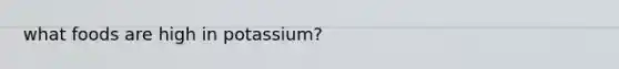 what foods are high in potassium?