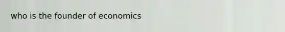 who is the founder of economics