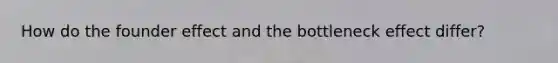 How do the founder effect and the bottleneck effect differ?