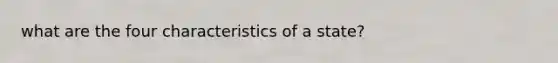 what are the four characteristics of a state?