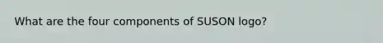 What are the four components of SUSON logo?