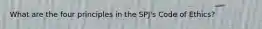 What are the four principles in the SPJ's Code of Ethics?