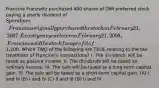 Francine Franzwitz purchased 400 shares of DIM preferred stock paying a yearly dividend of 8 per share. Francine originally purchased the stock on February 21, 2007. Exactly one year later on February 21, 2008, Francine sold the stock for a profit of1,200. Which TWO of the following are TRUE relating to the tax treatment of Francine's transactions? I. The dividends will be taxed as passive income. II. The dividends will be taxed as ordinary income. III. The sale will be taxed as a long-term capital gain. IV. The sale will be taxed as a short-term capital gain. (A) I and III (B) I and IV (C) II and III (D) II and IV