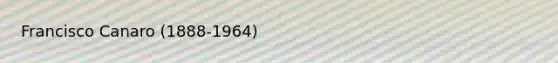 Francisco Canaro (1888-1964)