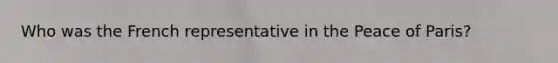 Who was the French representative in the Peace of Paris?