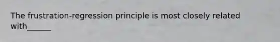 The frustration-regression principle is most closely related with______