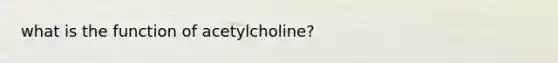 what is the function of acetylcholine?