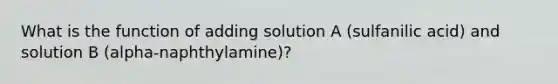 What is the function of adding solution A (sulfanilic acid) and solution B (alpha-naphthylamine)?