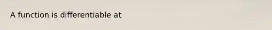 A function is differentiable at