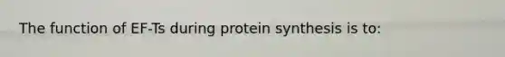 The function of EF-Ts during protein synthesis is to: