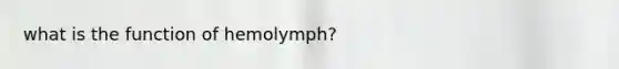 what is the function of hemolymph?