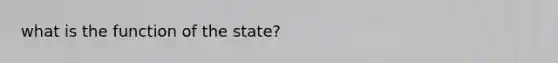 what is the function of the state?