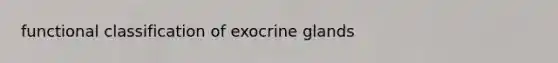 functional classification of exocrine glands