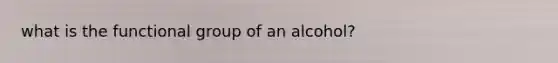 what is the functional group of an alcohol?