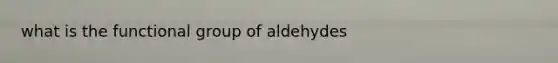 what is the functional group of aldehydes