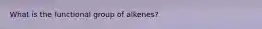 What is the functional group of alkenes?