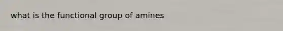 what is the functional group of amines