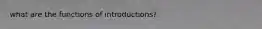 what are the functions of introductions?