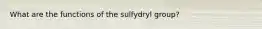 What are the functions of the sulfydryl group?