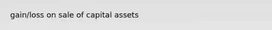 gain/loss on sale of capital assets